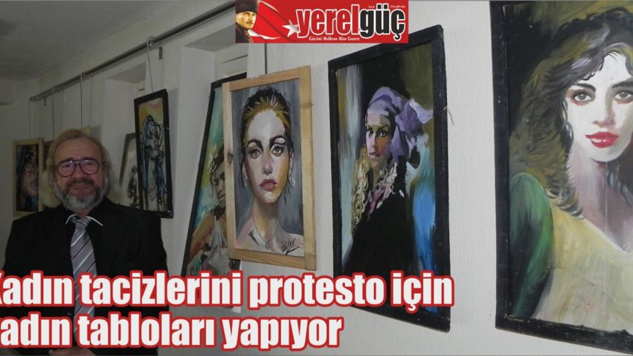 Kadın tacizlerini protesto için kadın tabloları yapıyor