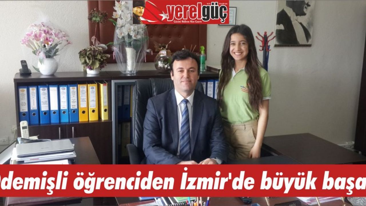 Ödemişli öğrenciden İzmir'de büyük başarı