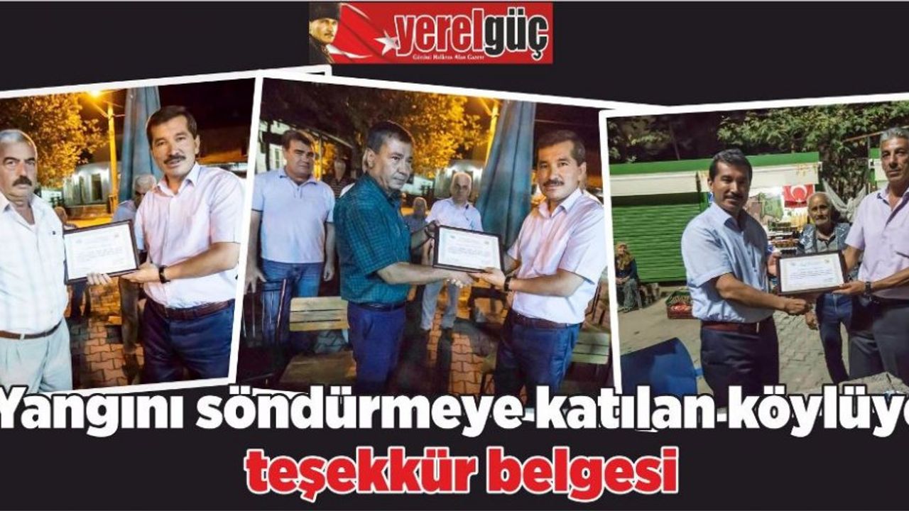 Yangını söndürmeye katılan köylüye teşekkür belgesi