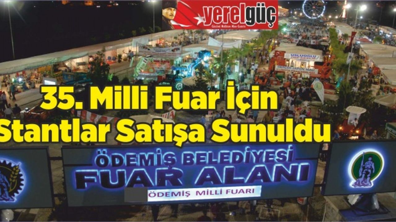35. MİLLİ FUAR İÇİN STANTLAR SATIŞA SUNULDU
