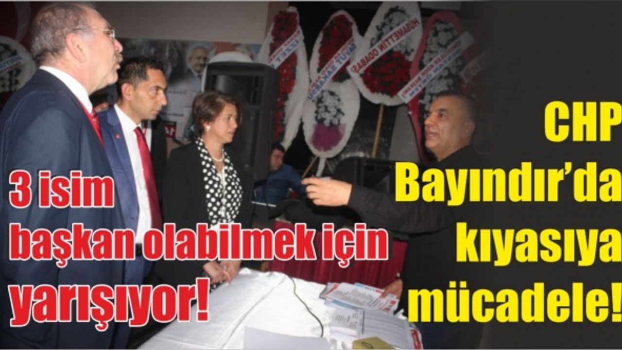 CHP İZMİR'DE İLK KONGRE YAPILIYOR