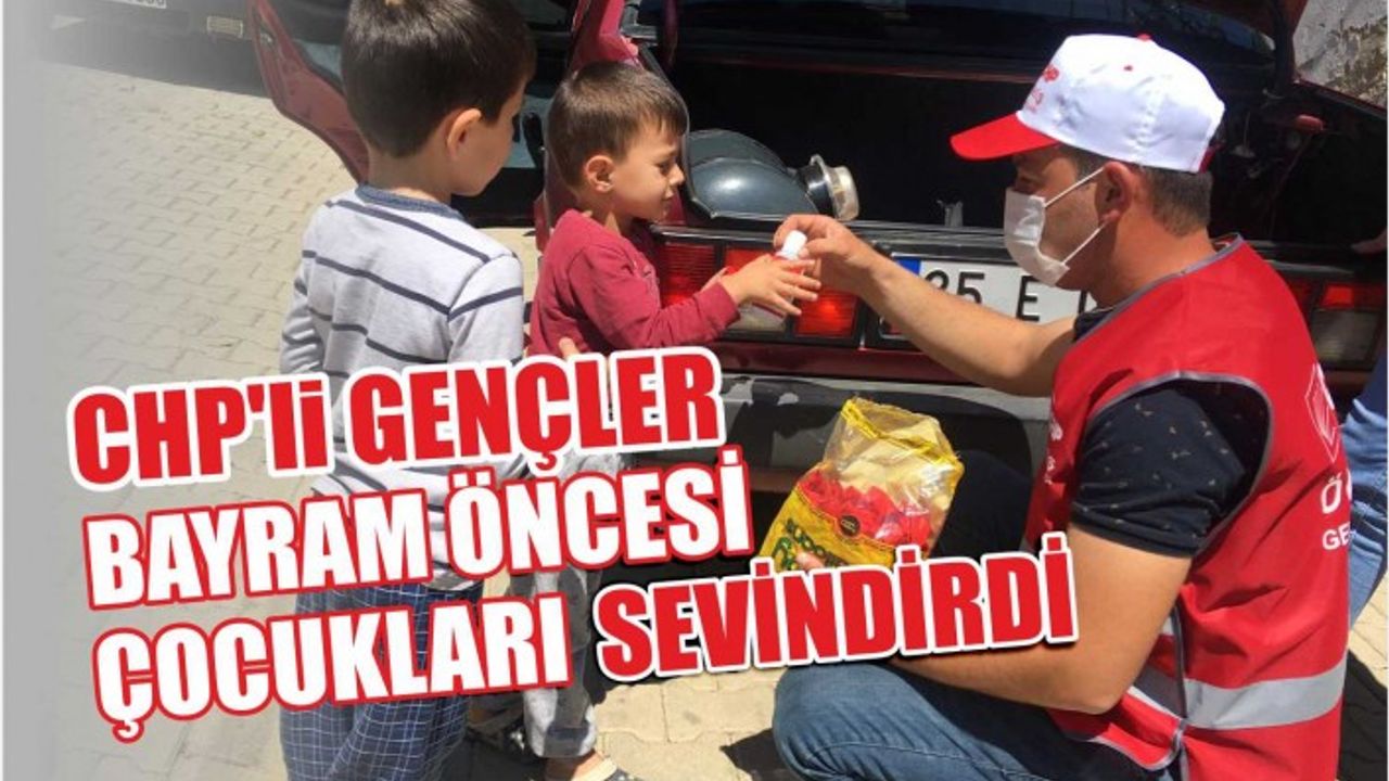 CHP’li Gençler  Bayram Öncesi Çocukları Sevindirdi