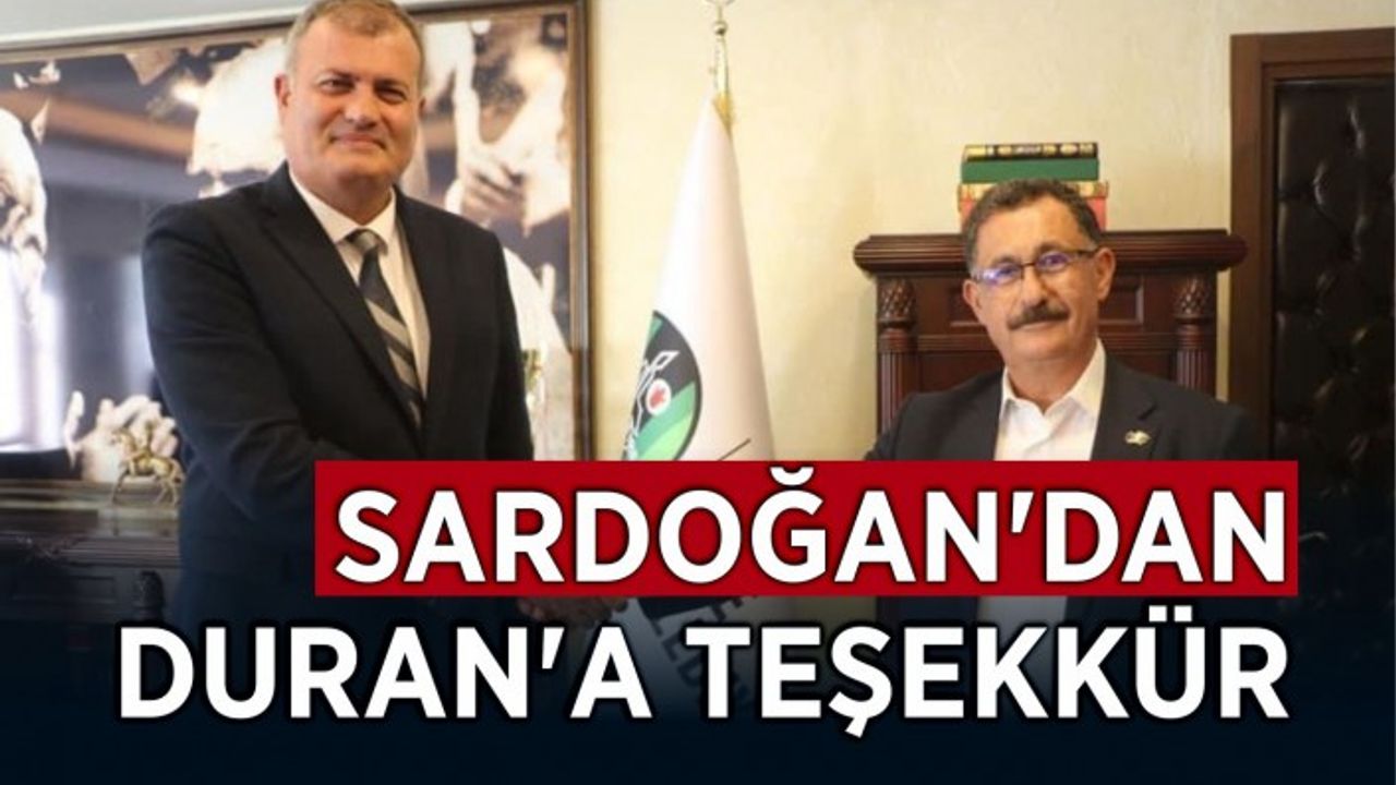 Sardoğan’dan Duran’a teşekkür