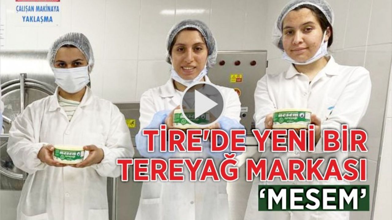 Tire’de meslek edinen gençler ürettikleri tereyağıyla marka oldu