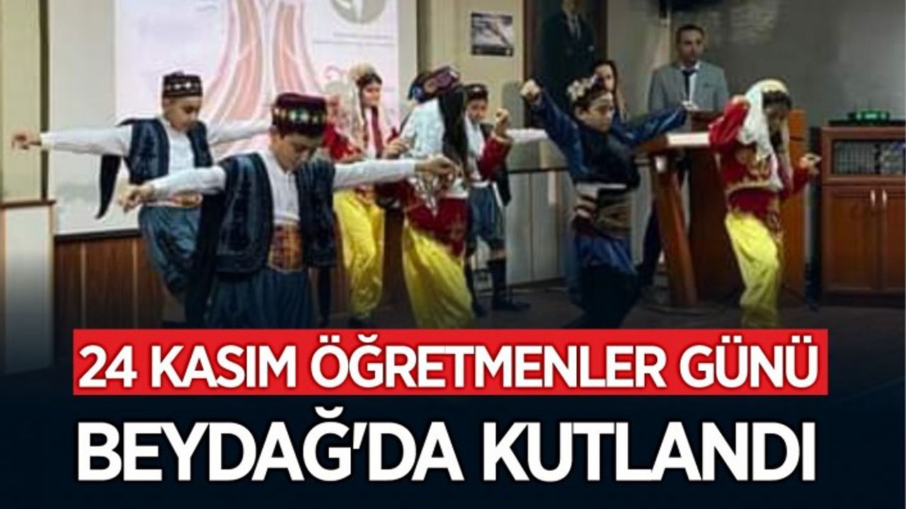 24 Kasım Öğretmenler Günü Beydağ'da kutlandı