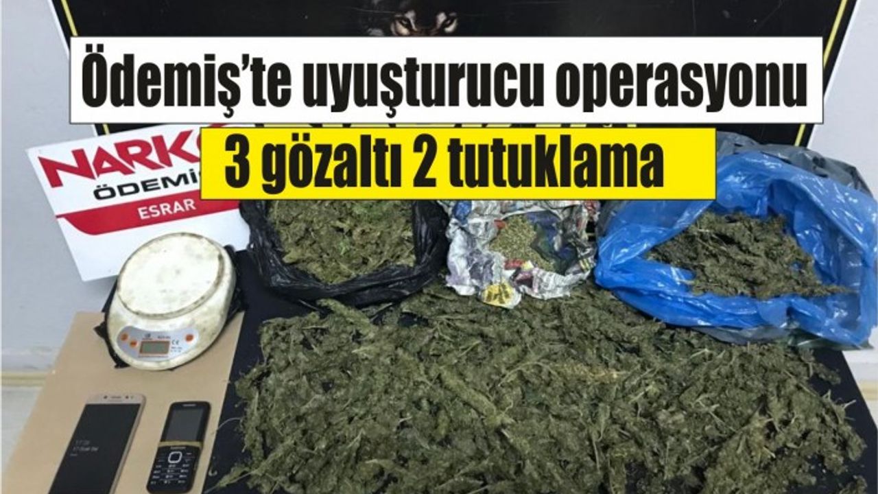 Ödemiş'teki uyuşturucu operasyonunda 2 kişi tutuklandı