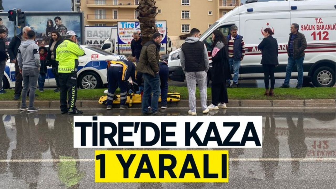 Tire’de meydana gelen kazada otomobil yayaya çarptı!