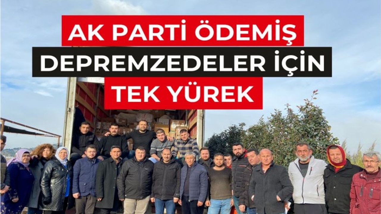 Ak Parti Ödemiş'ten yardım seferberliği