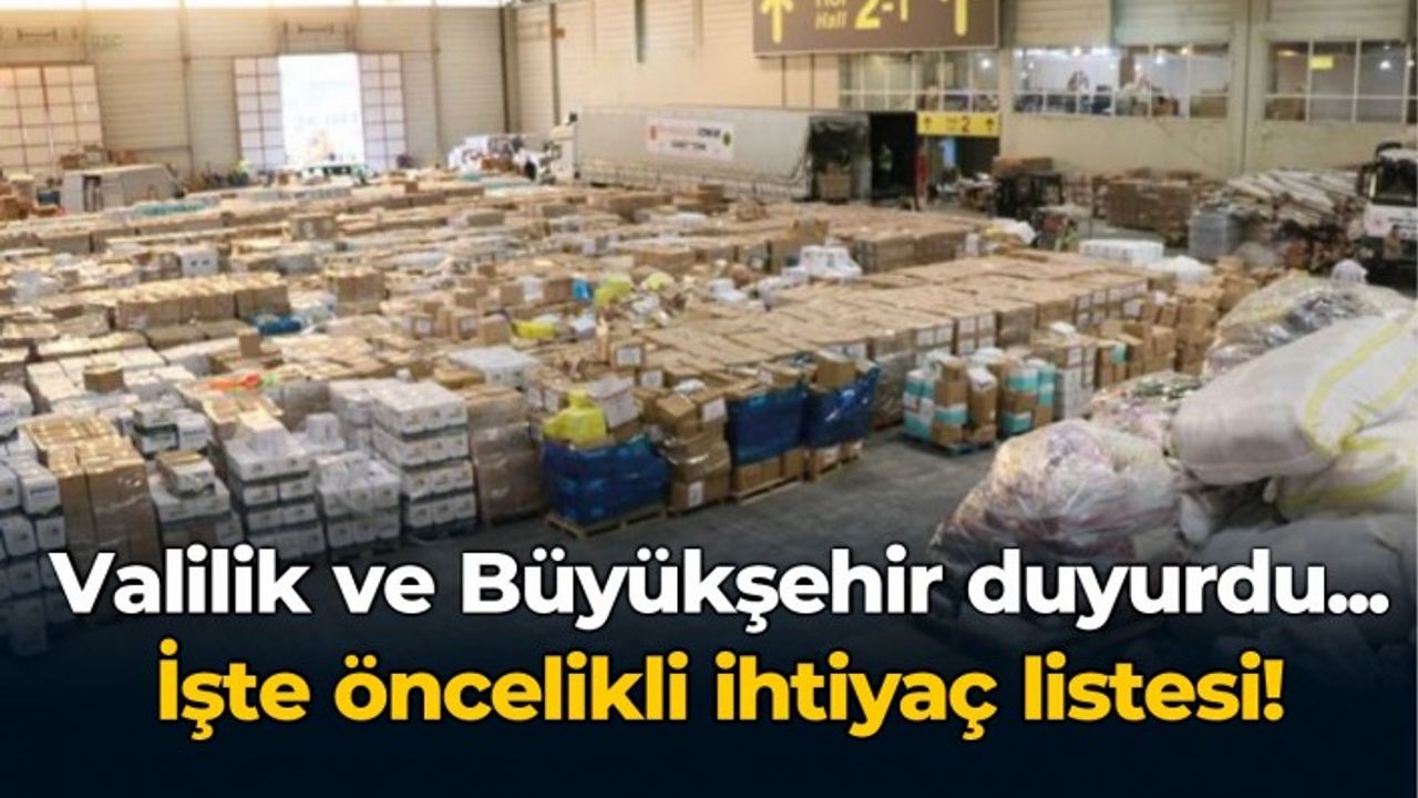 İZMİR VALİLİĞİ: ÖNCELİK VERMEMİZ GEREKİYOR