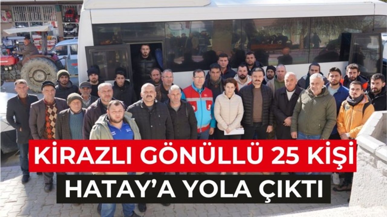 KİRAZ'DAN HATAY'A GÖNÜL KÖPRÜSÜ