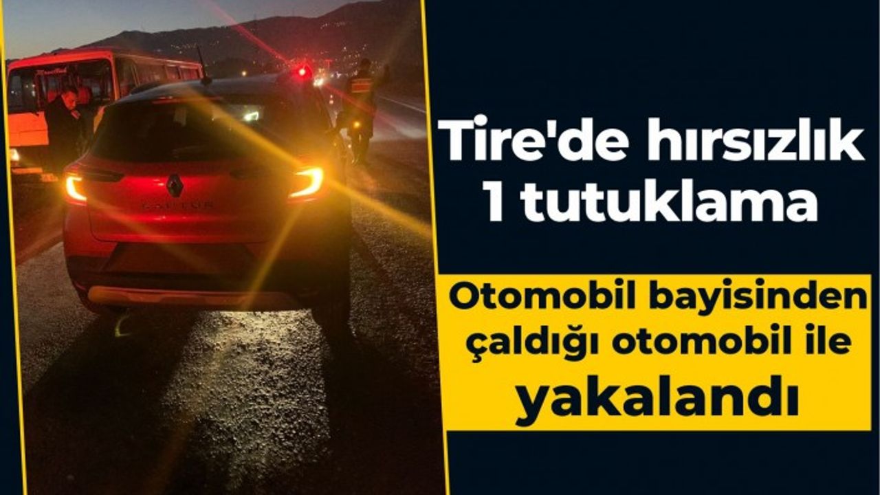 Tire’de meydana gelen olayda hırsız jandarma ve polisten kaçamadı