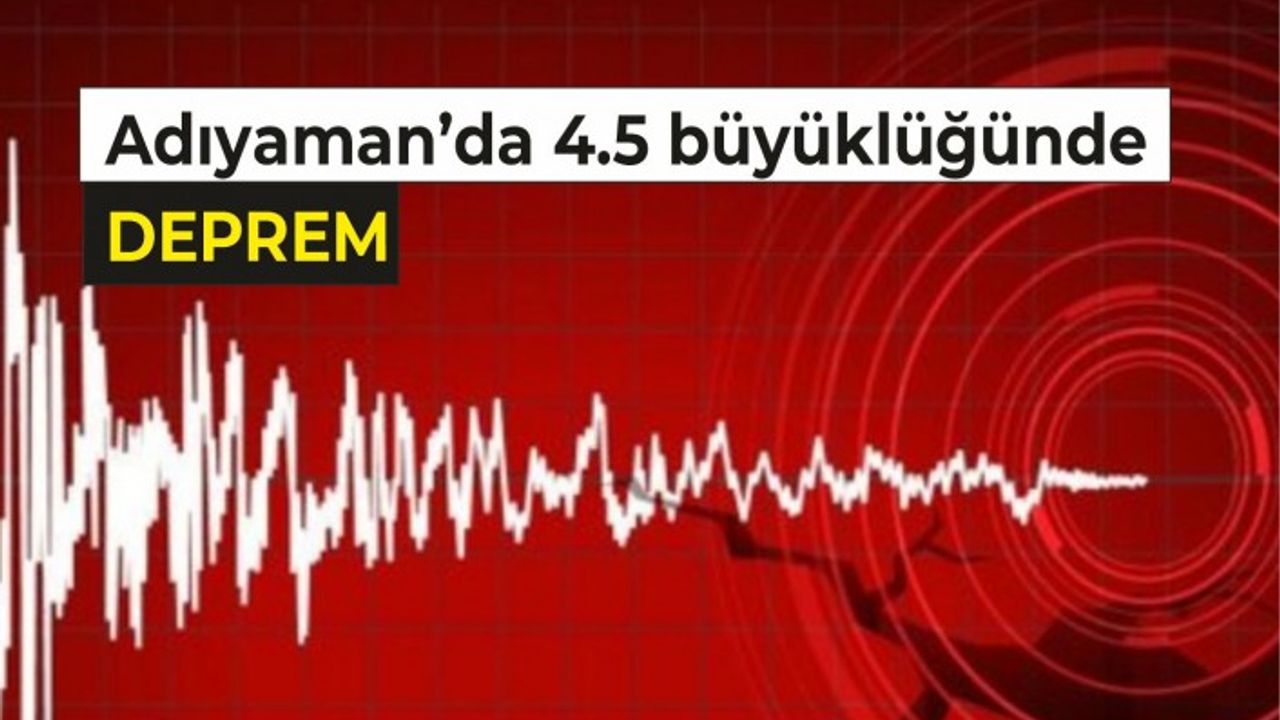 Adıyaman'ın Sincik ilçesinde deprem meydana geldi