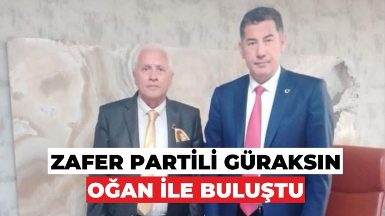 ZAFER PARTİLİ ADAY ADAYI GÜRAKSIN  CUMHURBAŞKANI ADAYI SİNAN OĞAN’I ZİYARET ETTİ