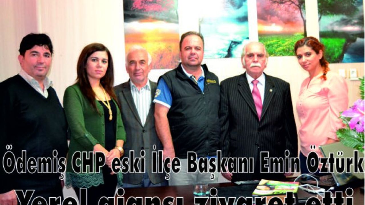 Ödemiş CHP eski İlçe Başkanı Emin Öztürk Yerel ajansı ziyaret etti