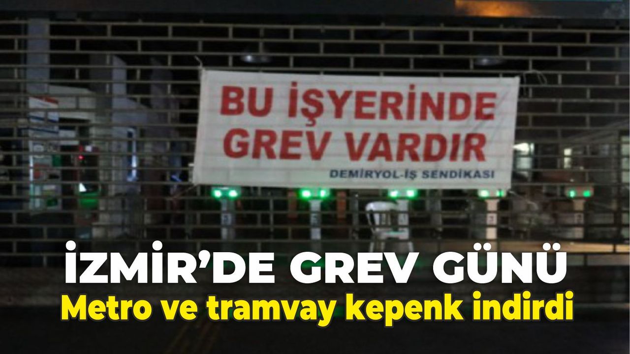 İzmir'de grev günü!
