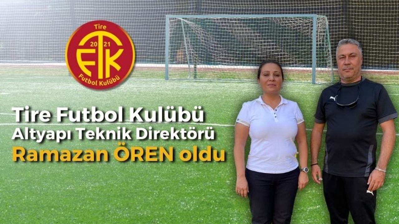 Tecrübeli isim Ramazan Ören, Tire FK Altyapı Teknik Direktörlüğüne getirildi
