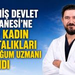Ödemiş Devlet Hastanesi’ne Yeni Kadın Hastalıkları ve Doğum Uzmanı atandı