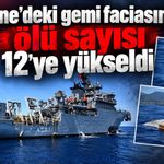 Girne'deki gemi faciasında ölü sayısı 12'ye yükseldi