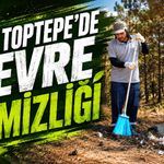 Tire Toptepe’de çevre temizliği: “Doğaya sahip çıkmak, hepimizin görevi”