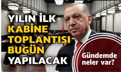 Erdoğan başkanlığındaki Kabine Toplantısı bugün yapılacak