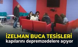 108 kişi kapasiteli İZELMAN Buca Sosyal Tesisleri hazırlandı