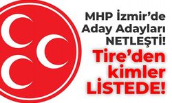 MHP İZMİR'DE TAM LİSTE