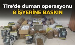 Tire’de işyerlerine eş zamanlı operasyon yapıldı