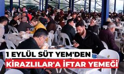 1 EYLÜL SÜT YEM’DEN KİRAZLILAR’A İFTAR YEMEĞİ