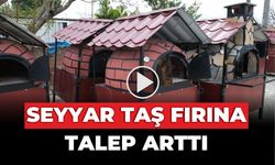 SEYYAR TAŞ FIRINA TALEP ARTTI