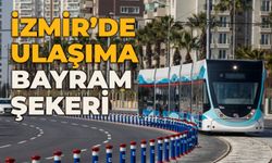 İzmir'de ulaşıma bayram şeker!