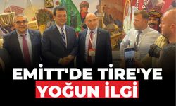 EMİTT’DE TİRE’YE YOĞUN İLGİ