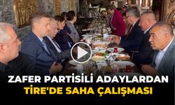 ZAFER PARTİSİLİ ADAYLARDAN TİRE’DE SAHA ÇALIŞMASI