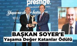 Başkan Soyer’e Yaşama Değer Katanlar Ödülü