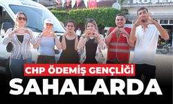 CHP ÖDEMİŞ GENÇLİĞİ SAHALARDA