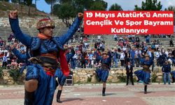 19 Mayıs Atatürk’ü Anma Gençlik Ve Spor Bayramı Kutlanıyor