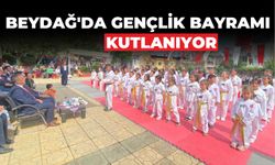 BEYDAĞ’DA GENÇLİK BAYRAMI KUTLANIYOR