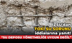 İZSU'dan TOKİ su sorunu iddialarına yanıt!