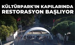 Kültürpark’ın kapılarında restorasyon başlıyor