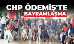 CHP ÖDEMİŞ’TE BAYRAMLAŞMA