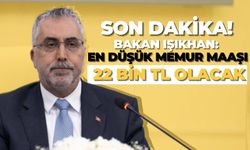 Bakan Işıkhan: Memur ve emekli zammı için temmuzda torba yasa çıkaracağız, en düşük memur maaşı 22 bin TL olacak