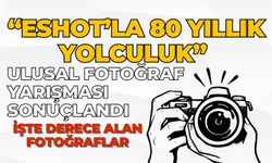 Ulusal Fotoğraf Yarışması sonuçlandı “ESHOT’la 80 Yıllık Yolculuk” 