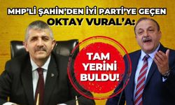 MHP’li Şahin’den İYİ Parti’ye geçen Oktay Vural’a: Tam yerini buldu!