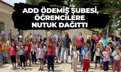 ADD ÖDEMİŞ ŞUBESİ, ÖĞRENCİLERE NUTUK DAĞITTI 