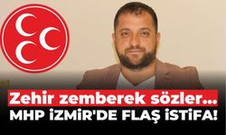 Zehir zemberek sözler… MHP İzmir’de flaş istifa!