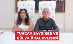 TUNCAY SAYGINER VE HÜLYA ÖCAL EVLENDİ