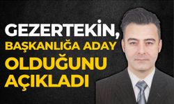 Adnan Gezertekin AK Parti’den Aday Adayı olduğunu açıkladı
