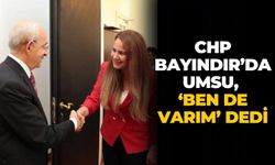 CHP BAYINDIR’DA UMSU, ‘BEN DE VARIM’ DEDİ