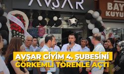 Avşar Giyim 4. Şubesini Görkemli Törenle Açtı