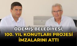 ÖDEMİŞ BELEDİYESİ, 100. YIL KONUTLARI PROJESİ İMZALARINI ATTI