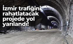 İzmir trafiğini rahatlatacak projede yol yarılandı!